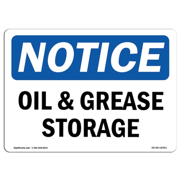 Safety Sign, OSHA Notice, 3.5" Height, Oil And Grease Storage Sign, Landscape, 10PK